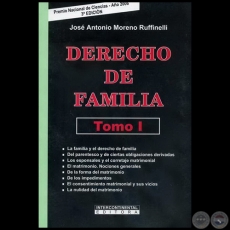 DERECHO DE FAMILIA - Tomo I - 3ª EDICIÓN - Autor: JOSÉ ANTONIO MORENO RUFFINELLI - Año 2009